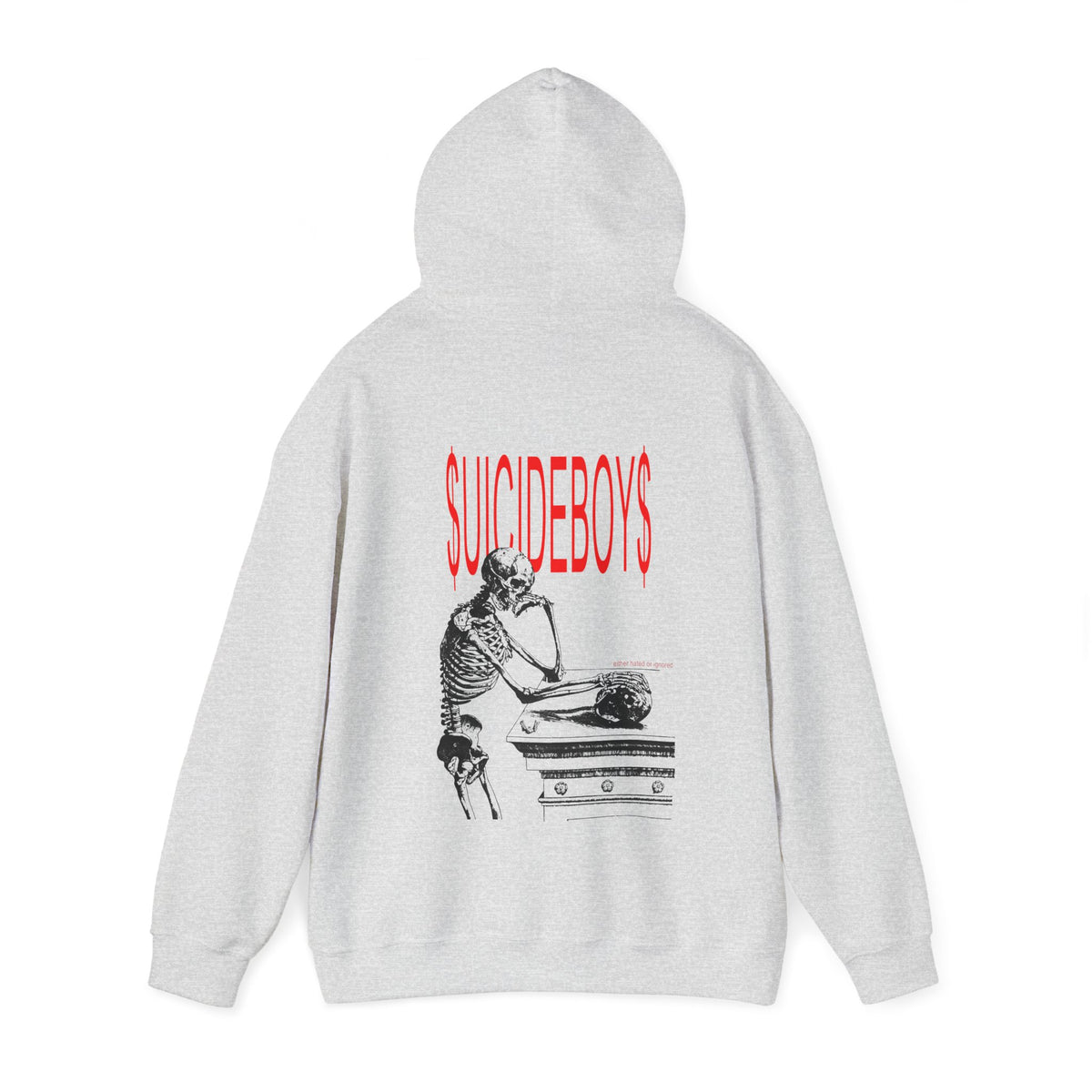 SuicideBoys Either Hated or Ignored Hoodie v3