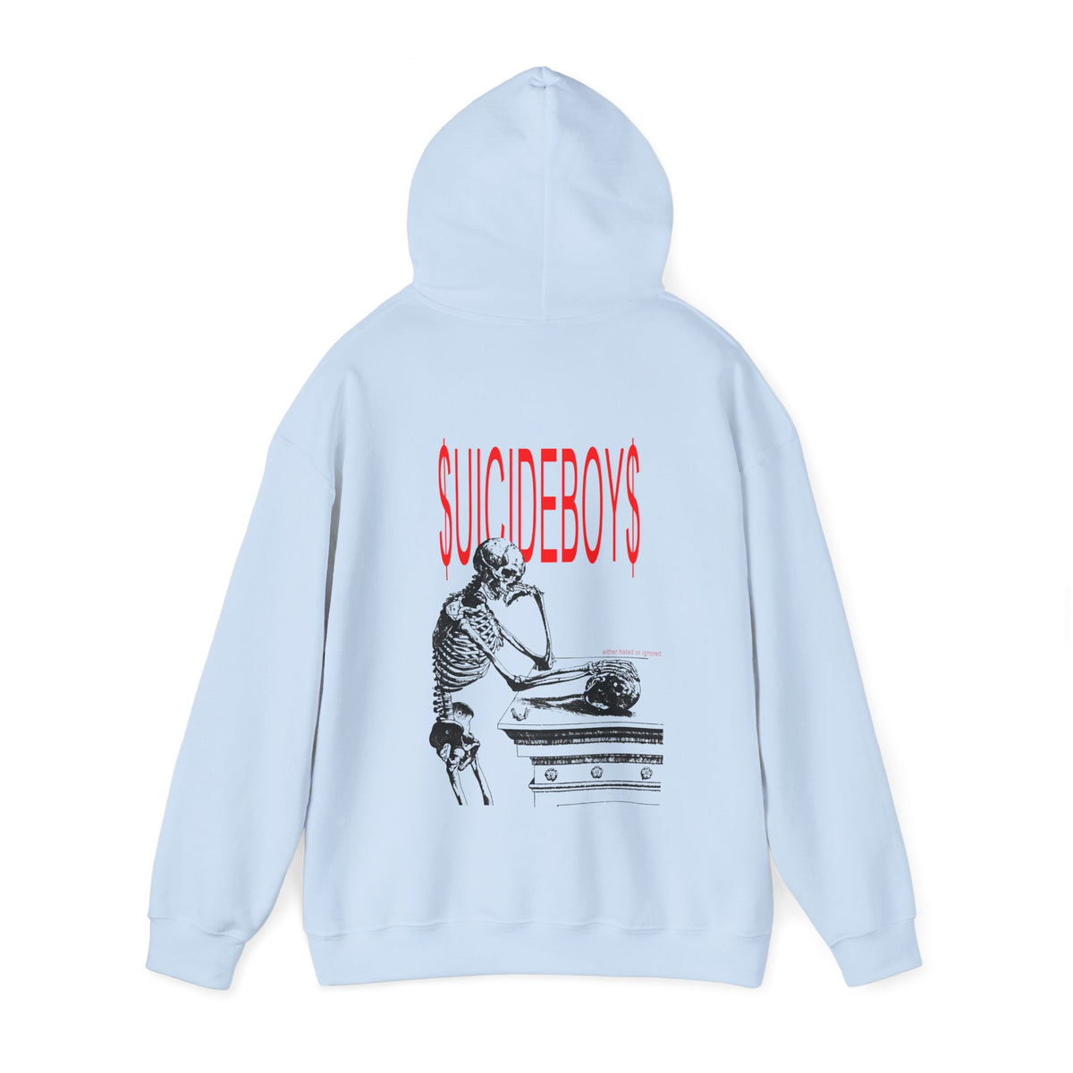 SuicideBoys Either Hated or Ignored Hoodie v3