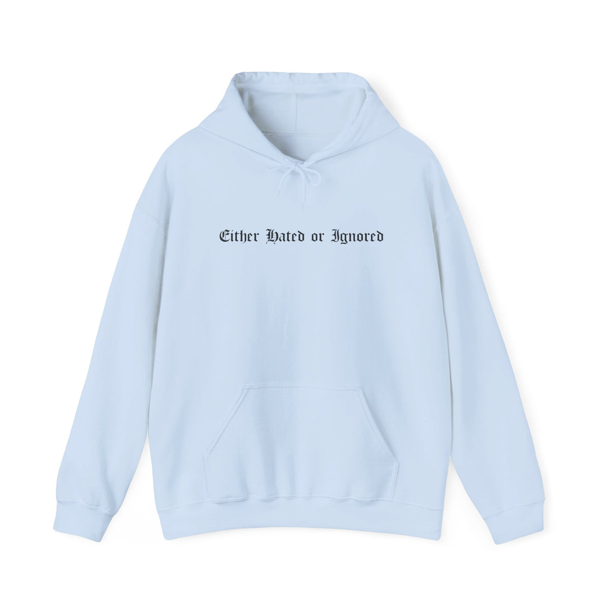 SuicideBoys Either Hated or Ignored Hoodie v3